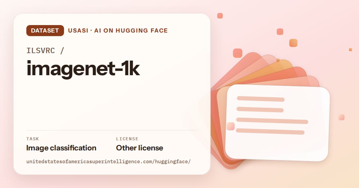 Generated tangerine layered-card artwork for the dataset ILSVRC/imagenet-1k, labeled USASI · AI on Hugging Face, with Task: Image classification · License: Other license.