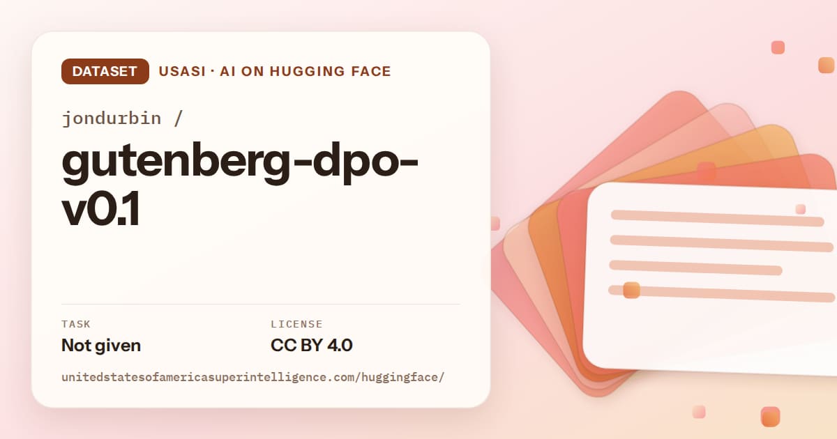 Generated tangerine layered-card artwork for the dataset jondurbin/gutenberg-dpo-v0.1, labeled USASI · AI on Hugging Face, with Task: Not given · License: CC BY 4.0.