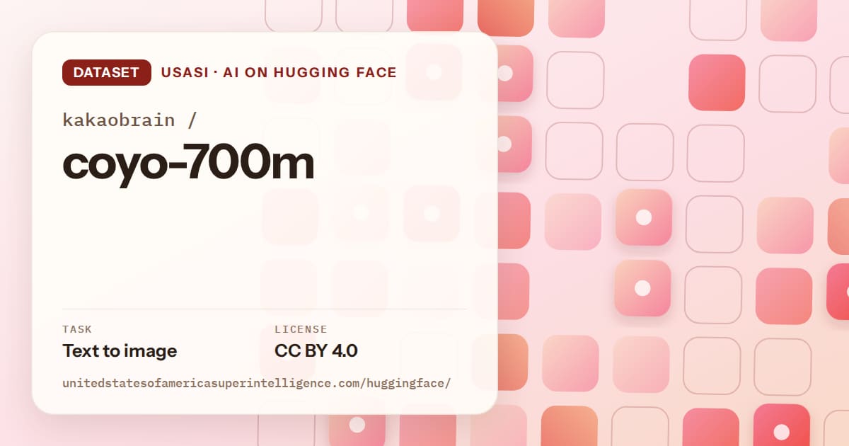 Generated coral rounded-tile grid artwork for the dataset kakaobrain/coyo-700m, labeled USASI · AI on Hugging Face, with Task: Text to image · License: CC BY 4.0.