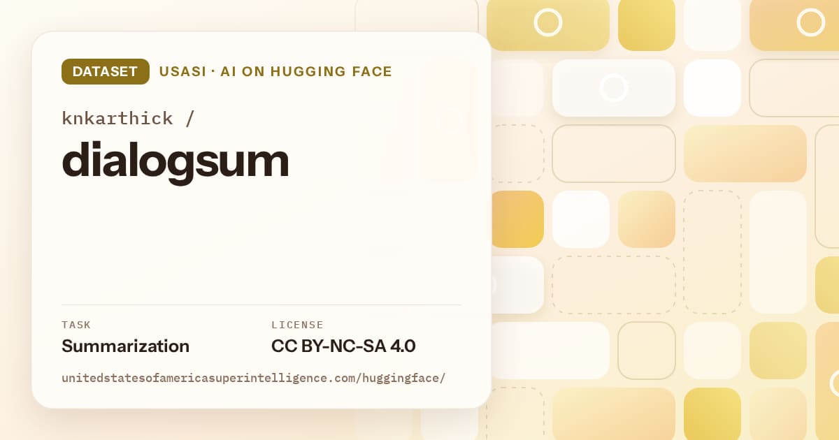 Generated gold tile-mosaic artwork for the dataset knkarthick/dialogsum, labeled USASI · AI on Hugging Face, with Task: Summarization · License: CC BY-NC-SA 4.0.