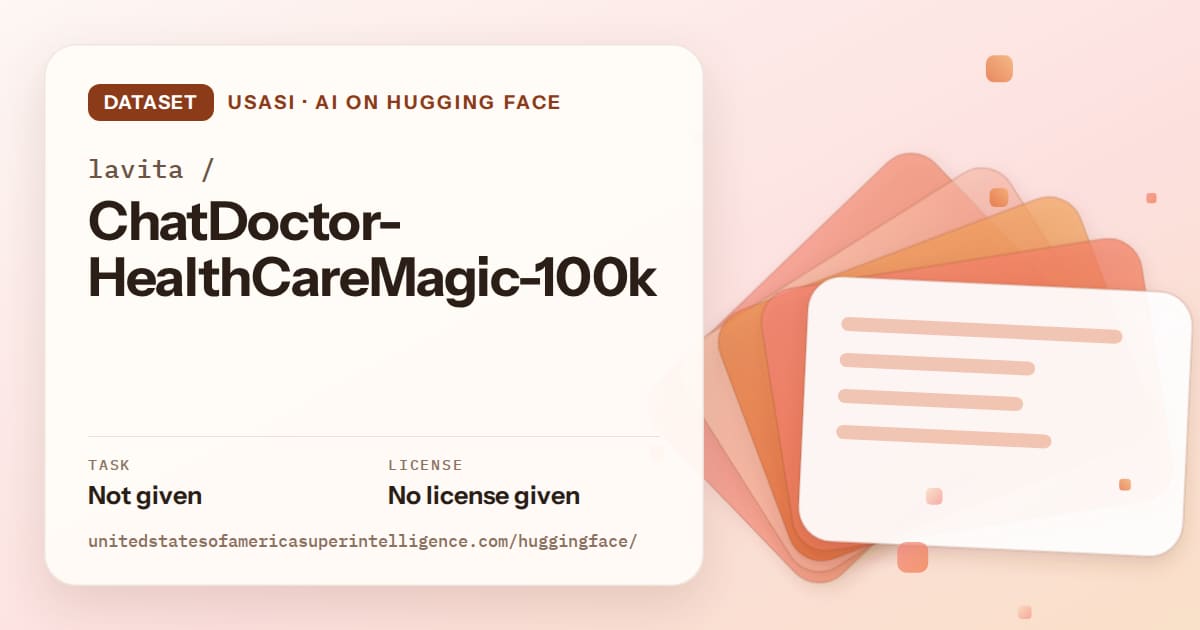 Generated tangerine layered-card artwork for the dataset lavita/ChatDoctor-HealthCareMagic-100k, labeled USASI · AI on Hugging Face, with Task: Not given · License: No license given.