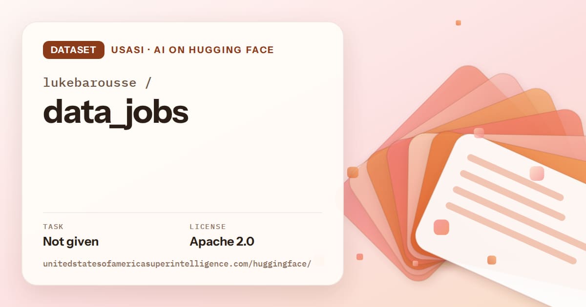 Generated tangerine layered-card artwork for the dataset lukebarousse/data_jobs, labeled USASI · AI on Hugging Face, with Task: Not given · License: Apache 2.0.