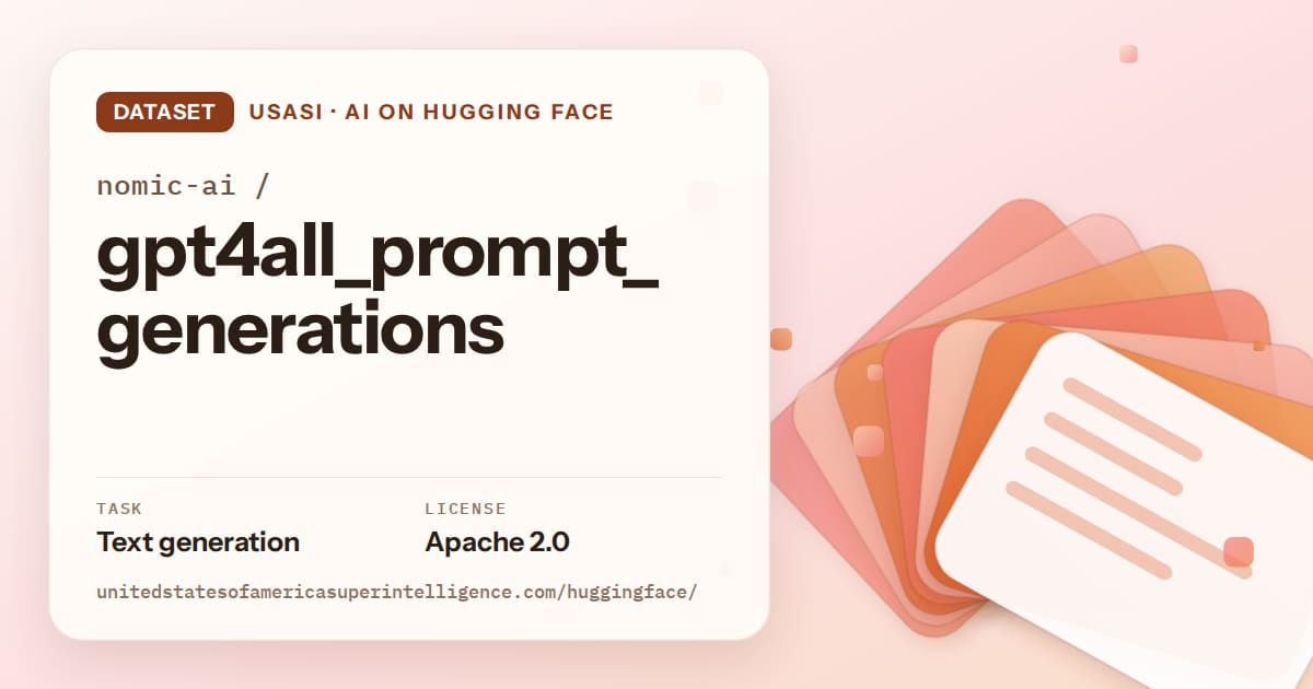 Generated tangerine layered-card artwork for the dataset nomic-ai/gpt4all_prompt_generations, labeled USASI · AI on Hugging Face, with Task: Text generation · License: Apache 2.0.