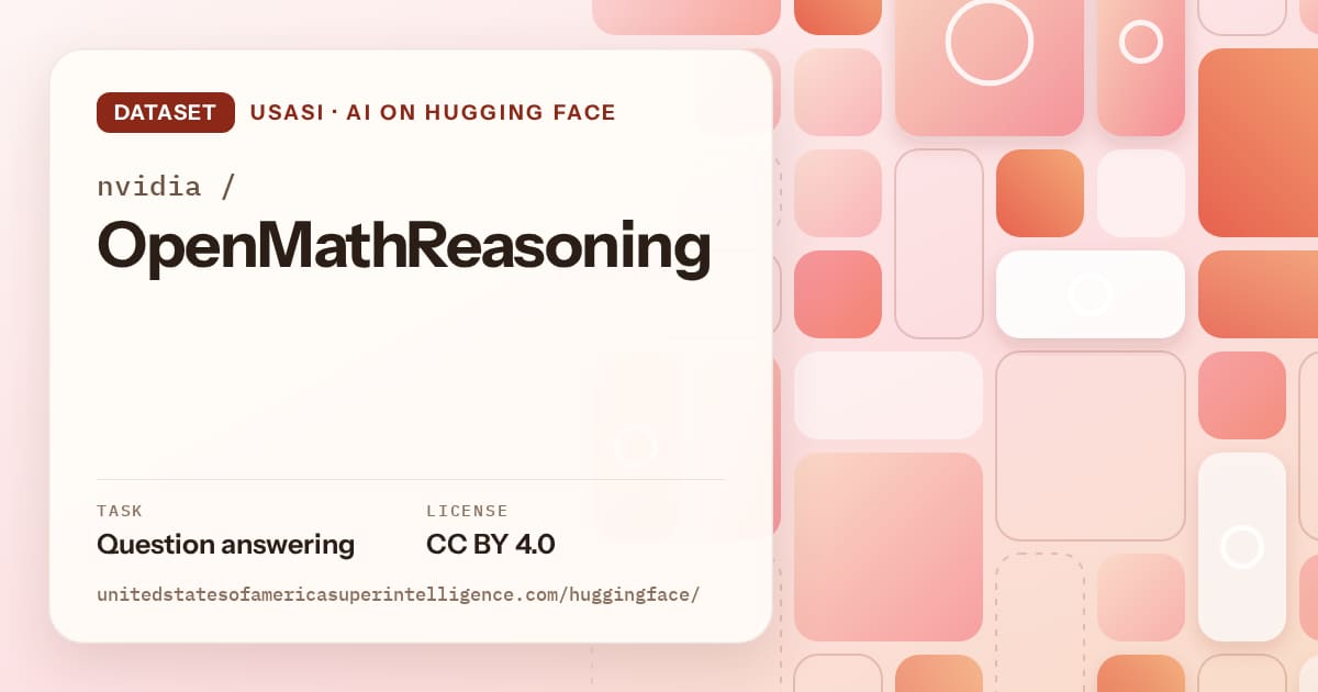 Generated coral tile-mosaic artwork for the dataset nvidia/OpenMathReasoning, labeled USASI · AI on Hugging Face, with Task: Question answering · License: CC BY 4.0.
