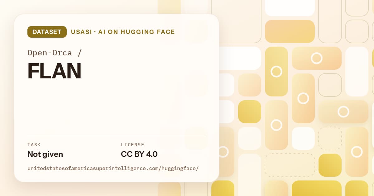 Generated gold tile-mosaic artwork for the dataset Open-Orca/FLAN, labeled USASI · AI on Hugging Face, with Task: Not given · License: CC BY 4.0.