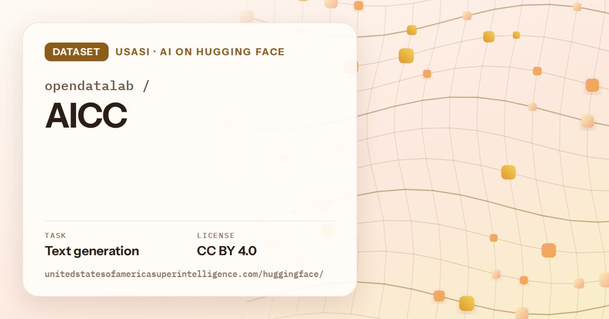 Generated amber wave-lattice artwork for the dataset opendatalab/AICC, labeled USASI · AI on Hugging Face, with Task: Text generation · License: CC BY 4.0.