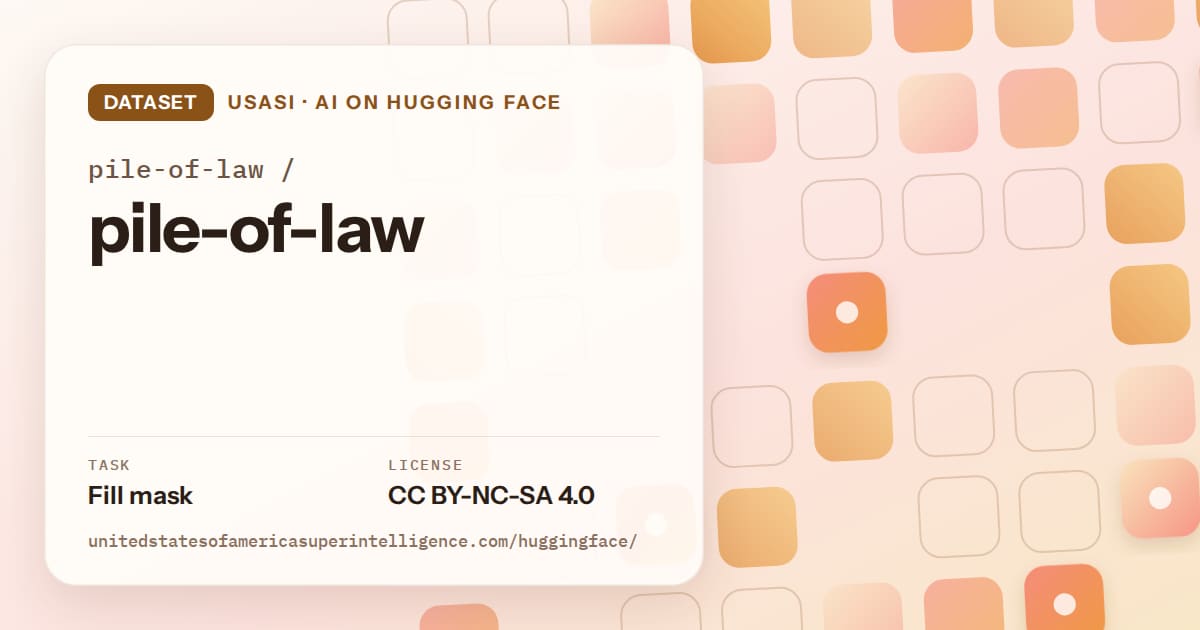 Generated orange rounded-tile grid artwork for the dataset pile-of-law/pile-of-law, labeled USASI · AI on Hugging Face, with Task: Fill mask · License: CC BY-NC-SA 4.0.