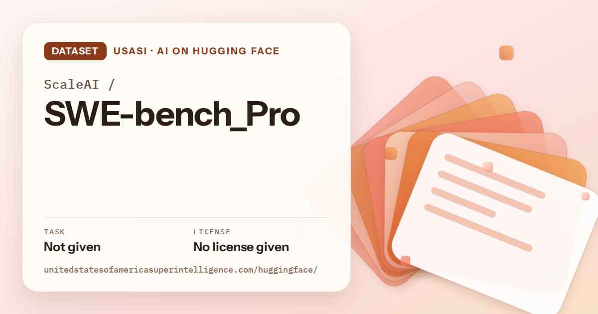Generated tangerine layered-card artwork for the dataset ScaleAI/SWE-bench_Pro, labeled USASI · AI on Hugging Face, with Task: Not given · License: No license given.