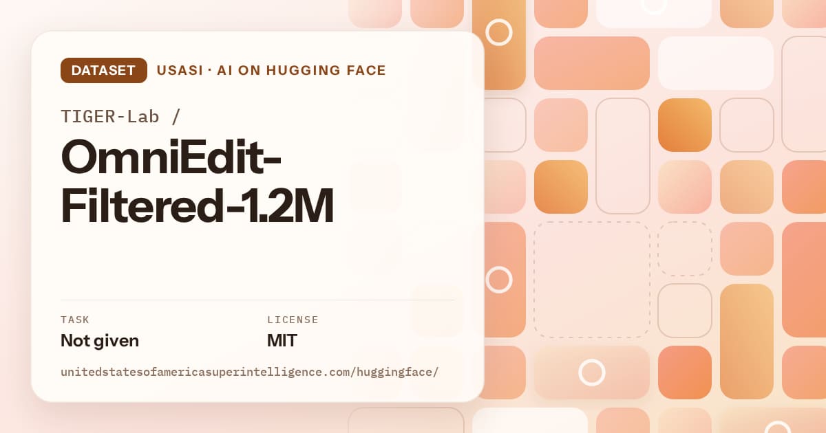 Generated orange tile-mosaic artwork for the dataset TIGER-Lab/OmniEdit-Filtered-1.2M, labeled USASI · AI on Hugging Face, with Task: Not given · License: MIT.