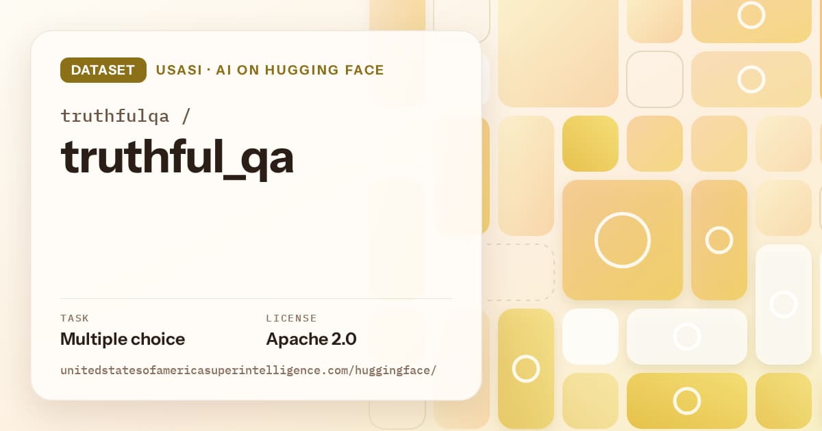 Generated gold tile-mosaic artwork for the dataset truthfulqa/truthful_qa, labeled USASI · AI on Hugging Face, with Task: Multiple choice · License: Apache 2.0.