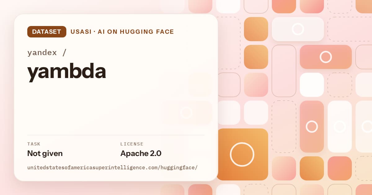 Generated orange tile-mosaic artwork for the dataset yandex/yambda, labeled USASI · AI on Hugging Face, with Task: Not given · License: Apache 2.0.