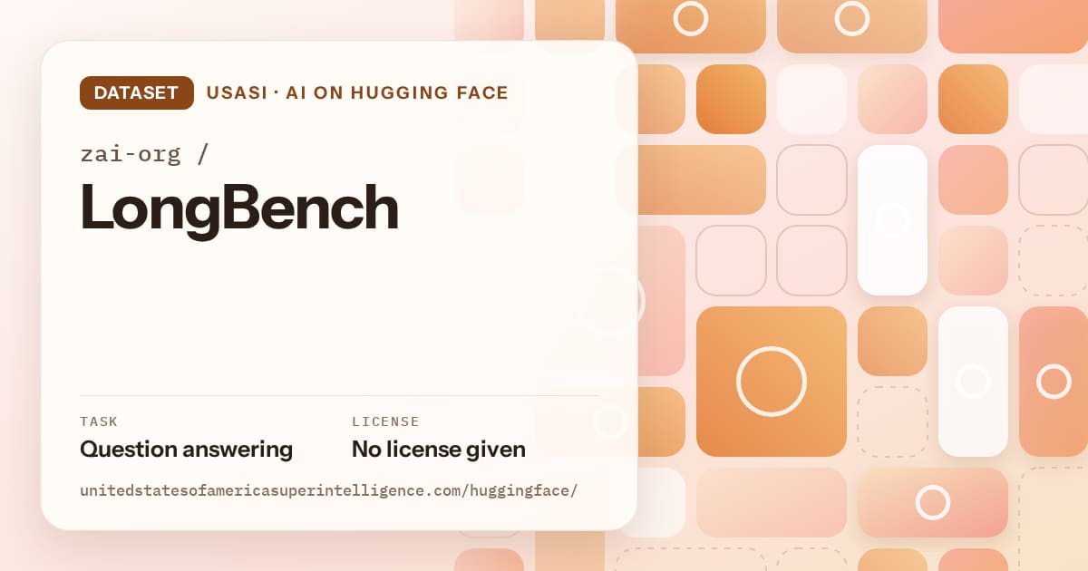 Generated orange tile-mosaic artwork for the dataset zai-org/LongBench, labeled USASI · AI on Hugging Face, with Task: Question answering · License: No license given.