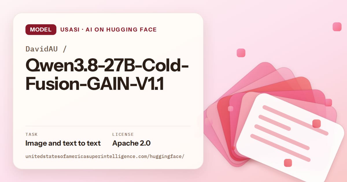 Generated coral layered-card artwork for the model DavidAU/Qwen3.8-27B-Cold-Fusion-GAIN-V1.1, labeled USASI · AI on Hugging Face, with Task: Image and text to text · License: Apache 2.0.