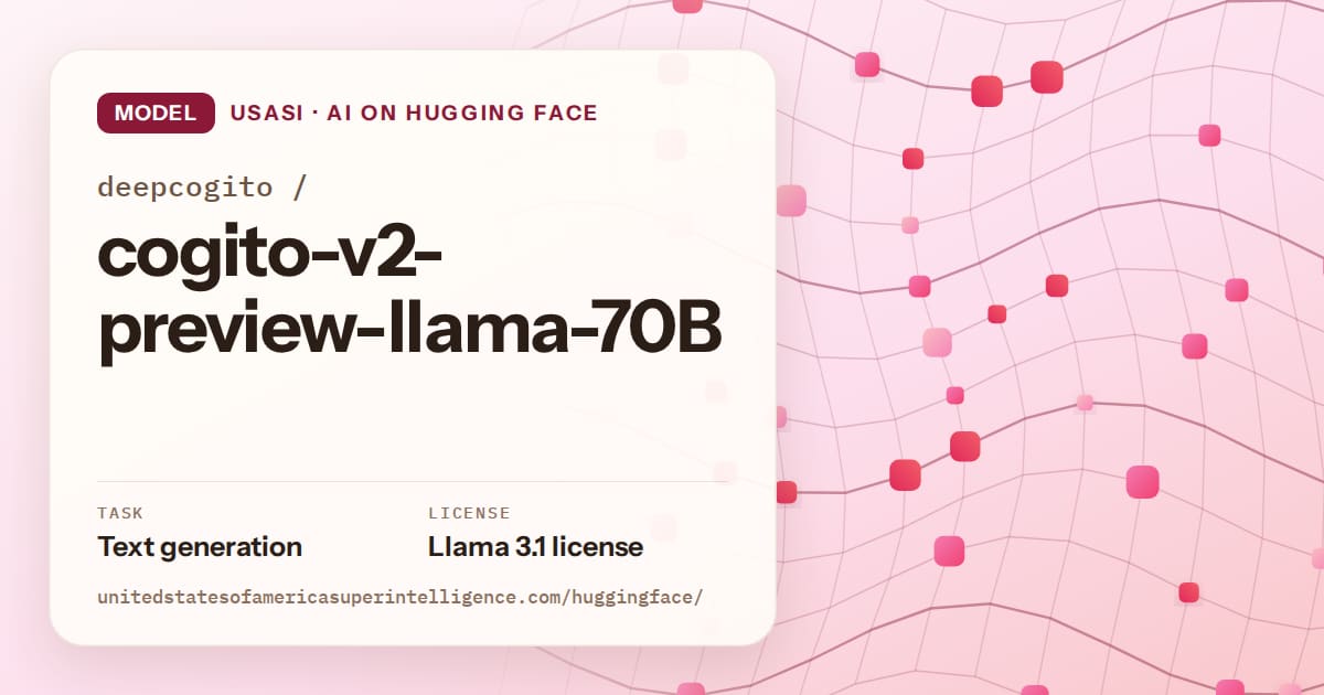 Generated rose wave-lattice artwork for the model deepcogito/cogito-v2-preview-llama-70B, labeled USASI · AI on Hugging Face, with Task: Text generation · License: Llama 3.1 license.