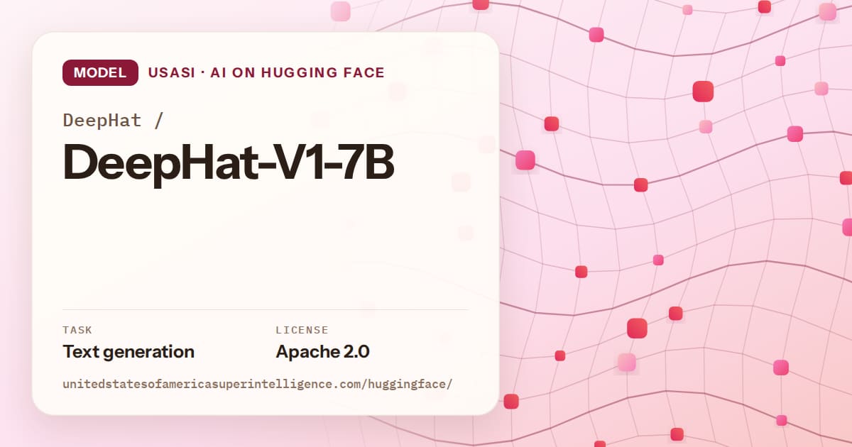 Generated rose wave-lattice artwork for the model DeepHat/DeepHat-V1-7B, labeled USASI · AI on Hugging Face, with Task: Text generation · License: Apache 2.0.