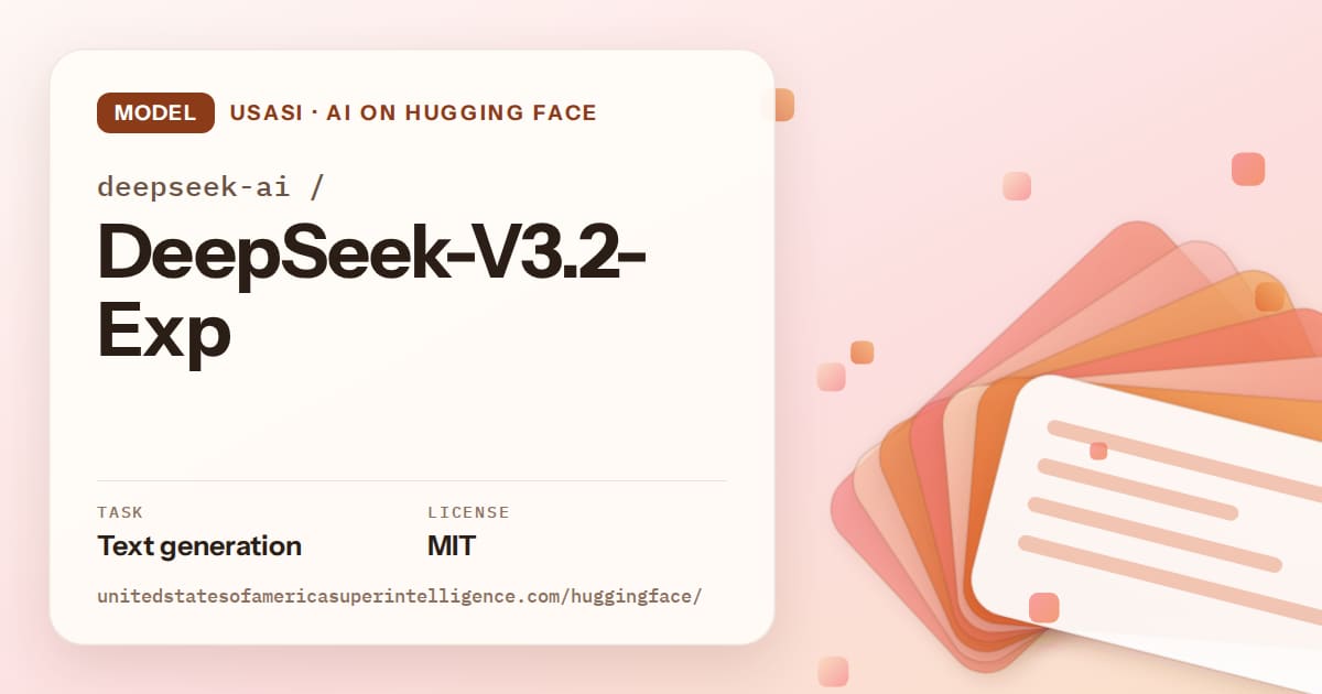 Generated tangerine layered-card artwork for the model deepseek-ai/DeepSeek-V3.2-Exp, labeled USASI · AI on Hugging Face, with Task: Text generation · License: MIT.