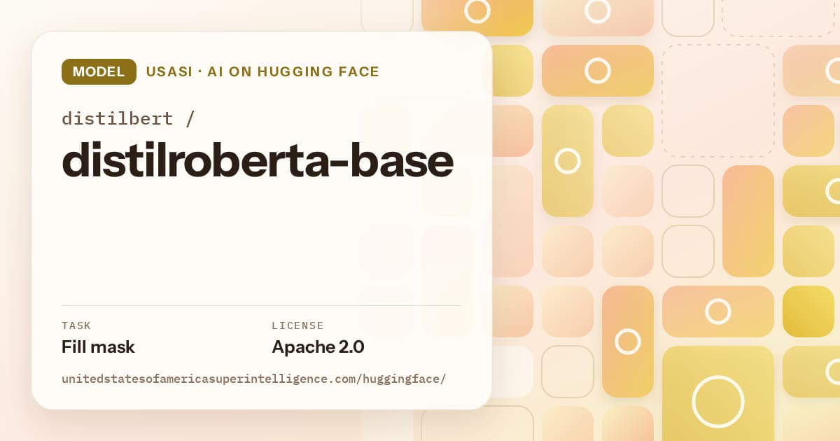 Generated gold tile-mosaic artwork for the model distilbert/distilroberta-base, labeled USASI · AI on Hugging Face, with Task: Fill mask · License: Apache 2.0.