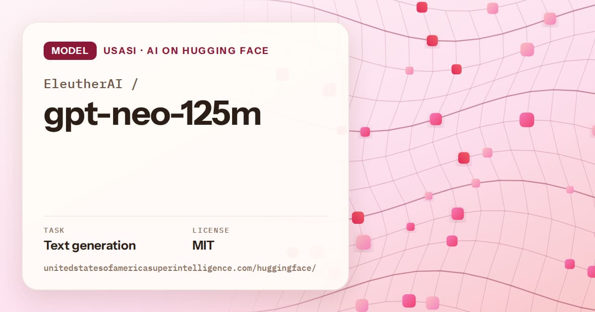 Generated rose wave-lattice artwork for the model EleutherAI/gpt-neo-125m, labeled USASI · AI on Hugging Face, with Task: Text generation · License: MIT.
