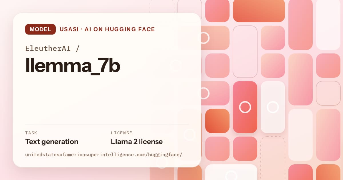 Generated coral tile-mosaic artwork for the model EleutherAI/llemma_7b, labeled USASI · AI on Hugging Face, with Task: Text generation · License: Llama 2 license.