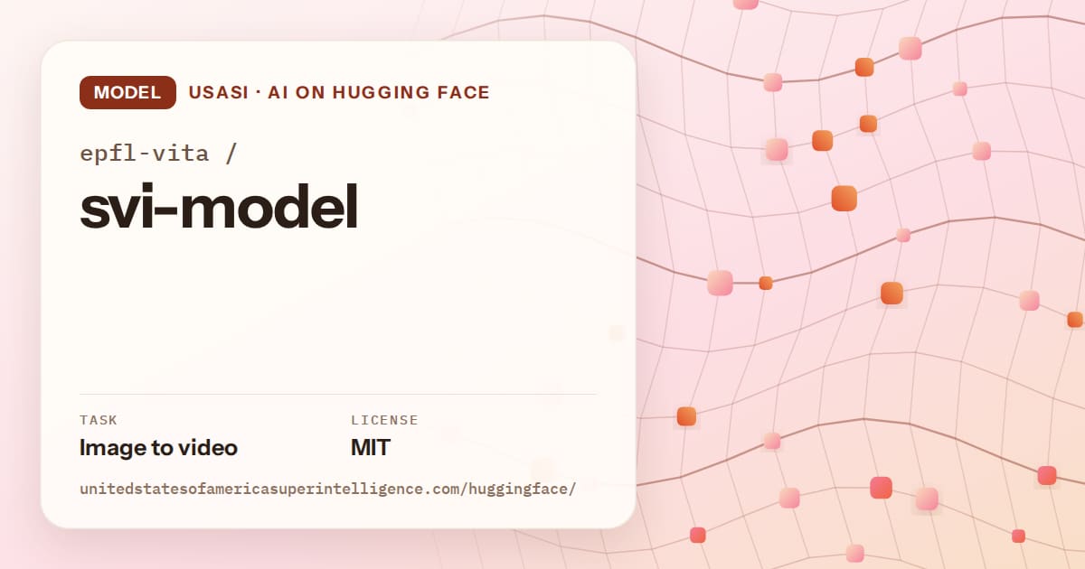 Generated tangerine wave-lattice artwork for the model epfl-vita/svi-model, labeled USASI · AI on Hugging Face, with Task: Image to video · License: MIT.