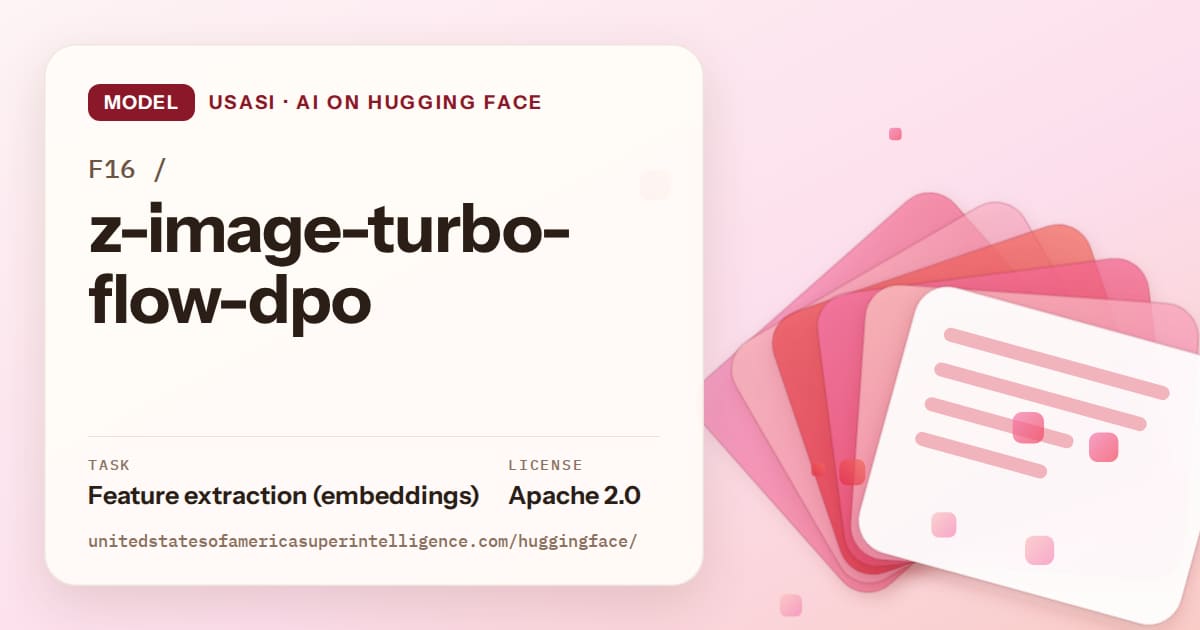 Generated coral layered-card artwork for the model F16/z-image-turbo-flow-dpo, labeled USASI · AI on Hugging Face, with Task: Feature extraction (embeddings) · License: Apache 2.0.
