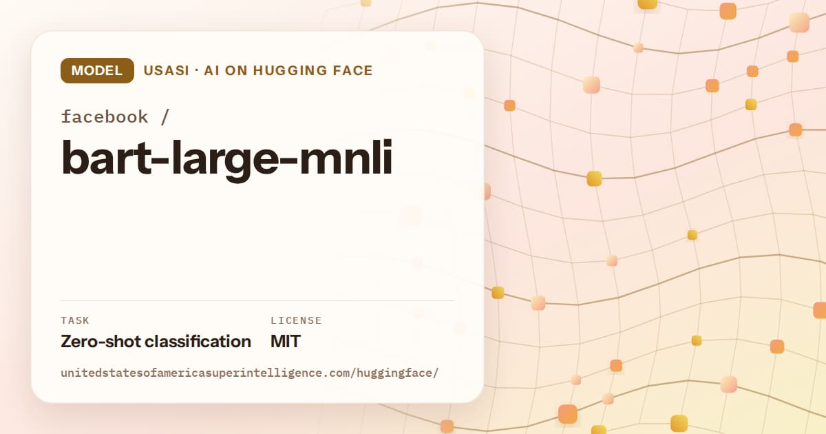 Generated amber wave-lattice artwork for the model facebook/bart-large-mnli, labeled USASI · AI on Hugging Face, with Task: Zero-shot classification · License: MIT.