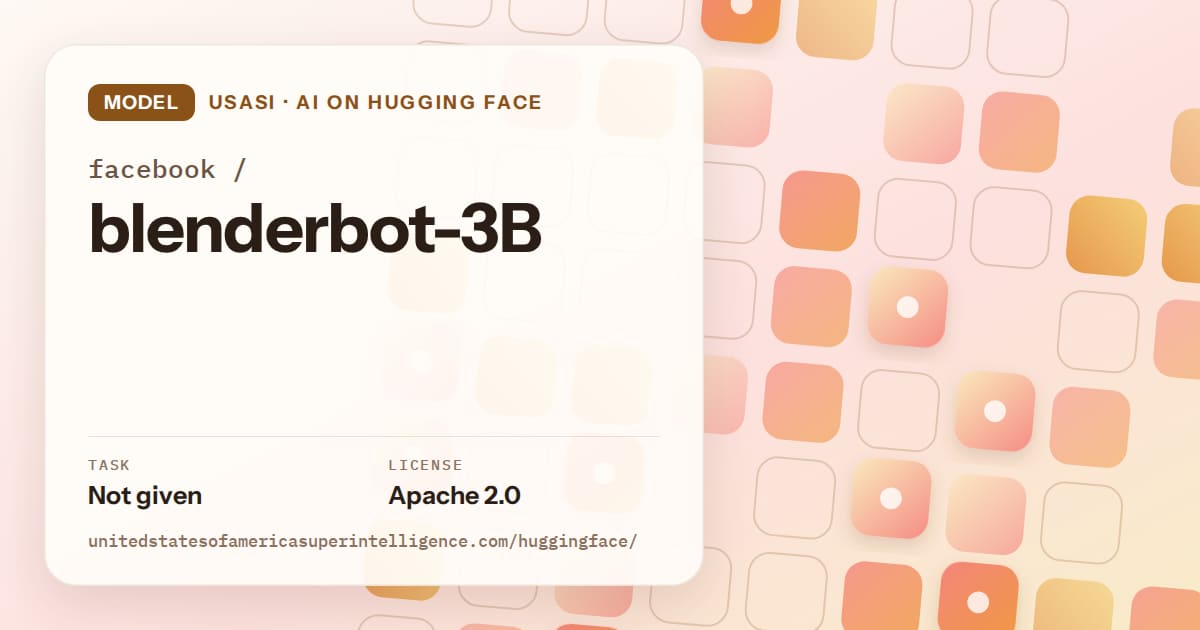 Generated orange rounded-tile grid artwork for the model facebook/blenderbot-3B, labeled USASI · AI on Hugging Face, with Task: Not given · License: Apache 2.0.