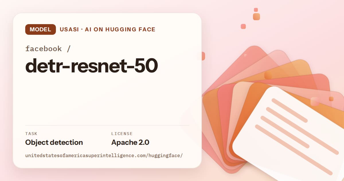 Generated tangerine layered-card artwork for the model facebook/detr-resnet-50, labeled USASI · AI on Hugging Face, with Task: Object detection · License: Apache 2.0.