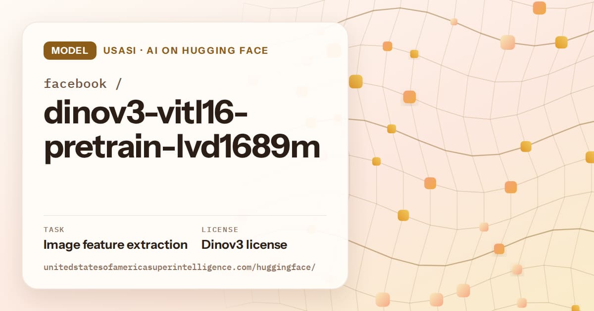 Generated amber wave-lattice artwork for the model facebook/dinov3-vitl16-pretrain-lvd1689m, labeled USASI · AI on Hugging Face, with Task: Image feature extraction · License: Dinov3 license.