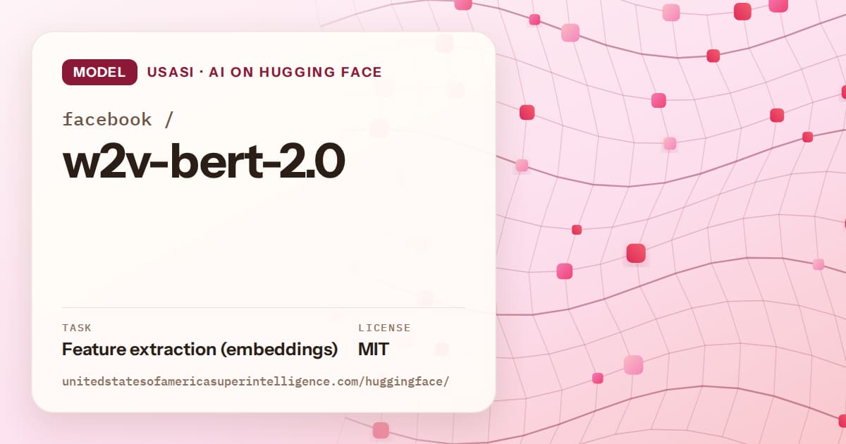 Generated rose wave-lattice artwork for the model facebook/w2v-bert-2.0, labeled USASI · AI on Hugging Face, with Task: Feature extraction (embeddings) · License: MIT.