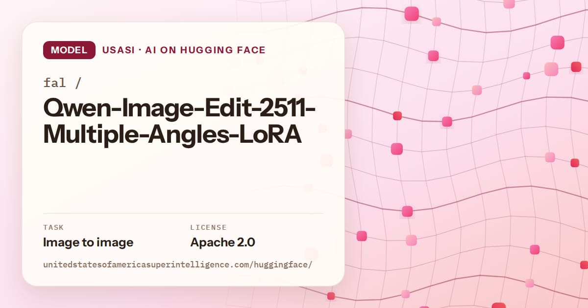 Generated rose wave-lattice artwork for the model fal/Qwen-Image-Edit-2511-Multiple-Angles-LoRA, labeled USASI · AI on Hugging Face, with Task: Image to image · License: Apache 2.0.