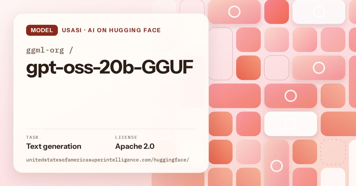 Generated coral tile-mosaic artwork for the model ggml-org/gpt-oss-20b-GGUF, labeled USASI · AI on Hugging Face, with Task: Text generation · License: Apache 2.0.