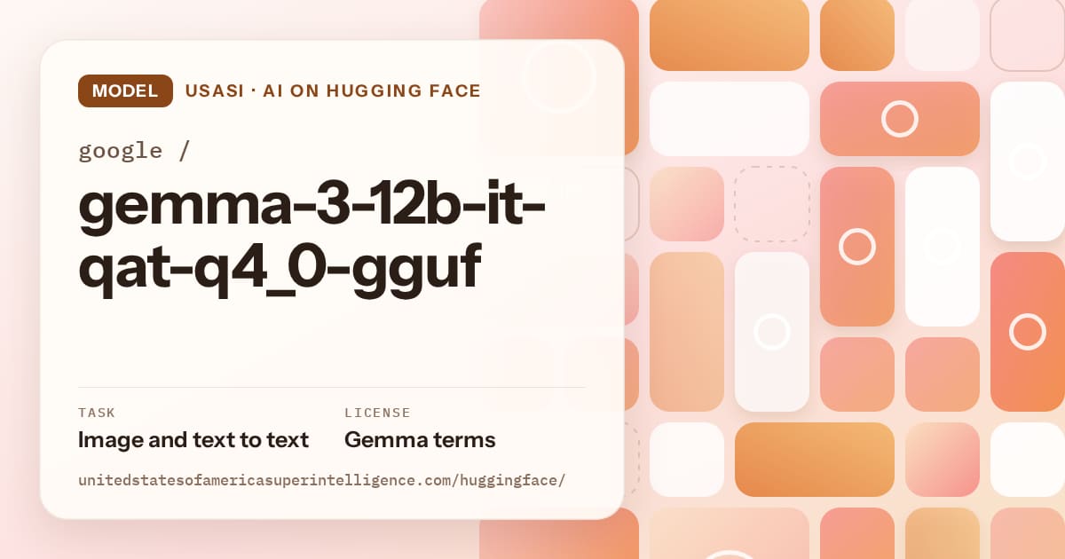 Generated orange tile-mosaic artwork for the model google/gemma-3-12b-it-qat-q4_0-gguf, labeled USASI · AI on Hugging Face, with Task: Image and text to text · License: Gemma terms.