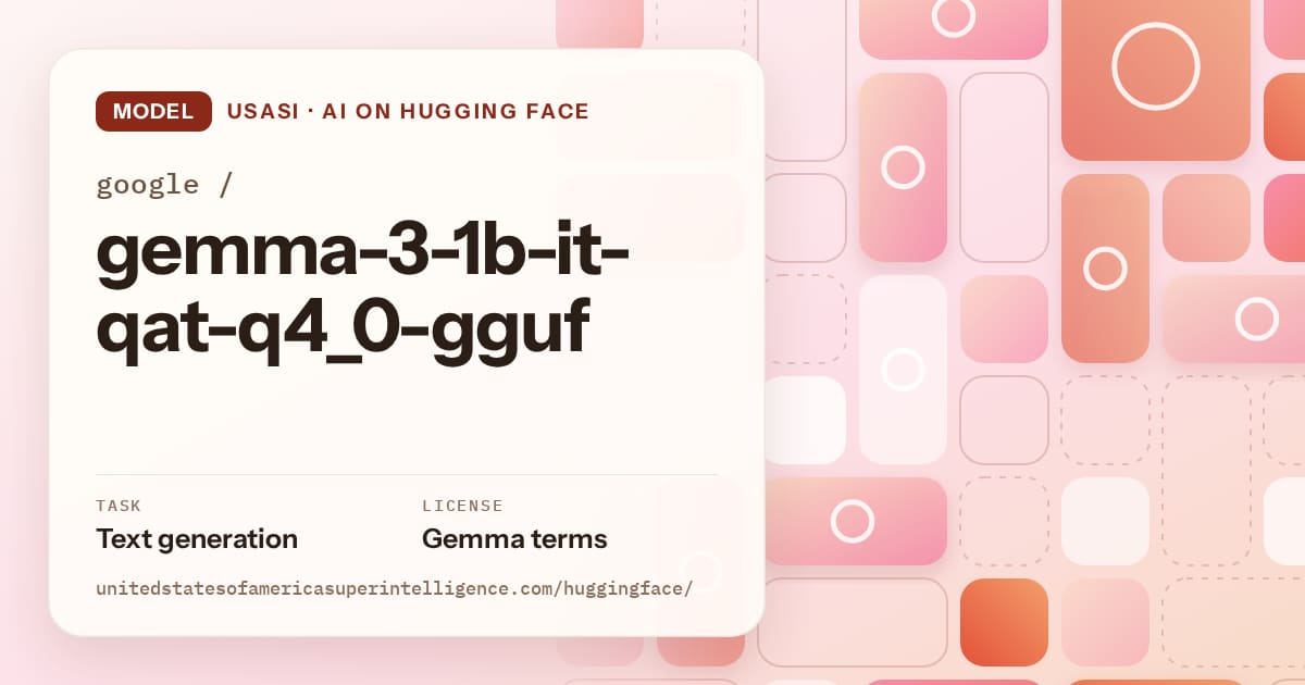Generated coral tile-mosaic artwork for the model google/gemma-3-1b-it-qat-q4_0-gguf, labeled USASI · AI on Hugging Face, with Task: Text generation · License: Gemma terms.