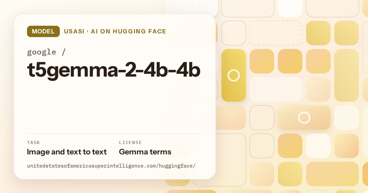 Generated gold tile-mosaic artwork for the model google/t5gemma-2-4b-4b, labeled USASI · AI on Hugging Face, with Task: Image and text to text · License: Gemma terms.