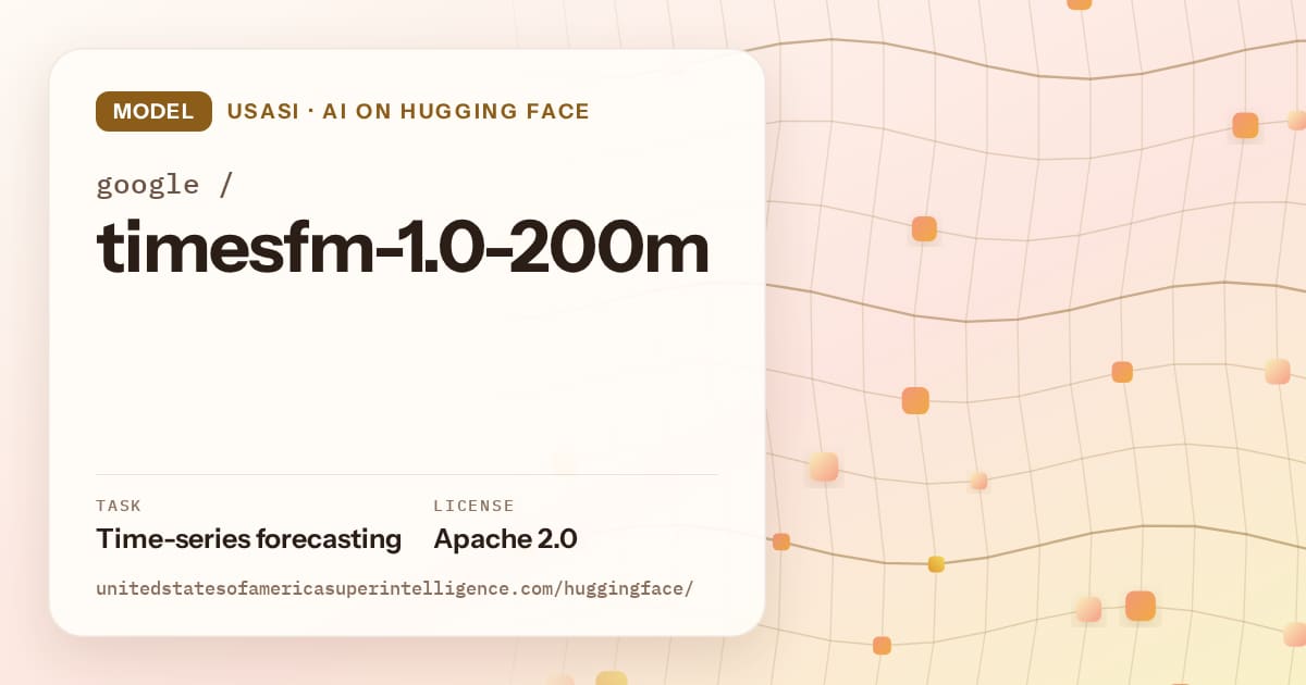 Generated amber wave-lattice artwork for the model google/timesfm-1.0-200m, labeled USASI · AI on Hugging Face, with Task: Time-series forecasting · License: Apache 2.0.