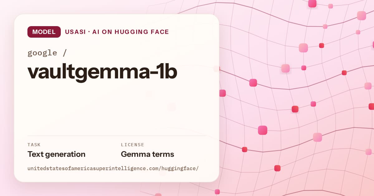 Generated rose wave-lattice artwork for the model google/vaultgemma-1b, labeled USASI · AI on Hugging Face, with Task: Text generation · License: Gemma terms.