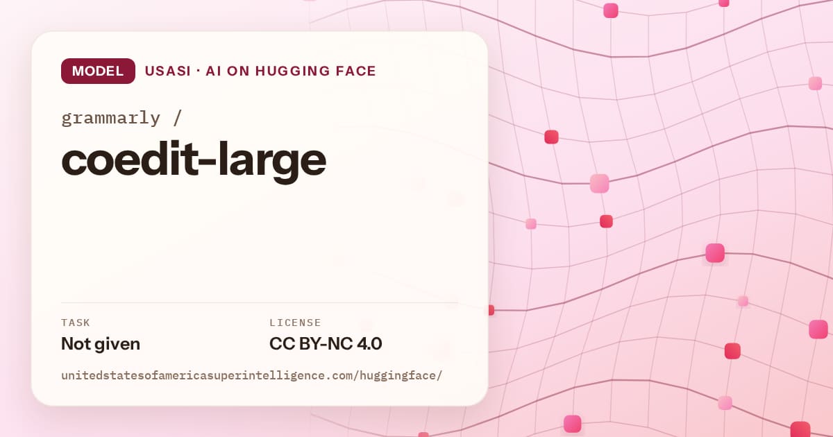 Generated rose wave-lattice artwork for the model grammarly/coedit-large, labeled USASI · AI on Hugging Face, with Task: Not given · License: CC BY-NC 4.0.