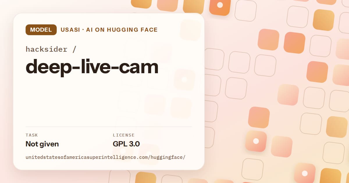 Generated orange rounded-tile grid artwork for the model hacksider/deep-live-cam, labeled USASI · AI on Hugging Face, with Task: Not given · License: GPL 3.0.