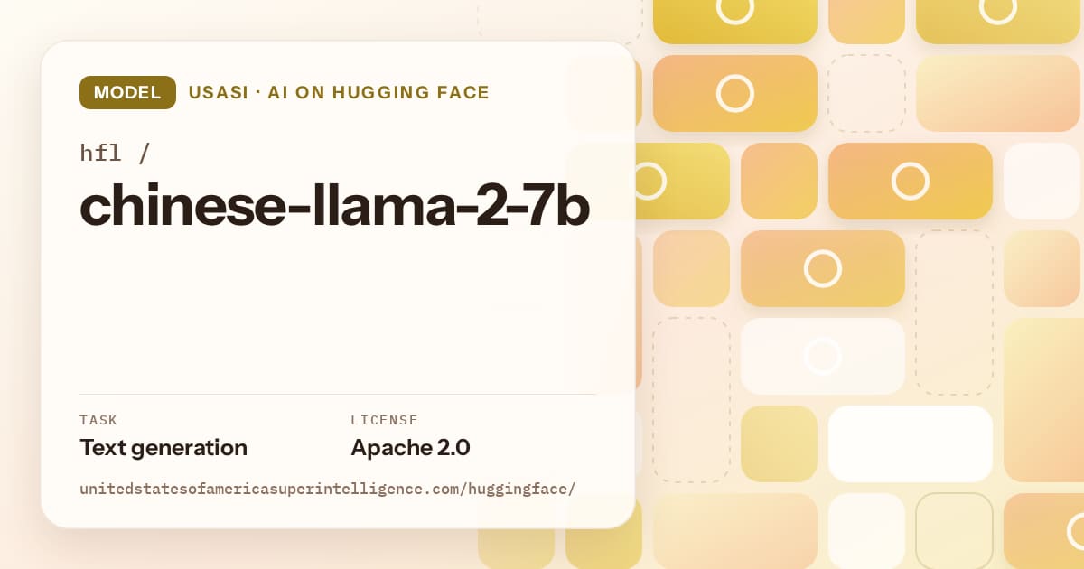 Generated gold tile-mosaic artwork for the model hfl/chinese-llama-2-7b, labeled USASI · AI on Hugging Face, with Task: Text generation · License: Apache 2.0.