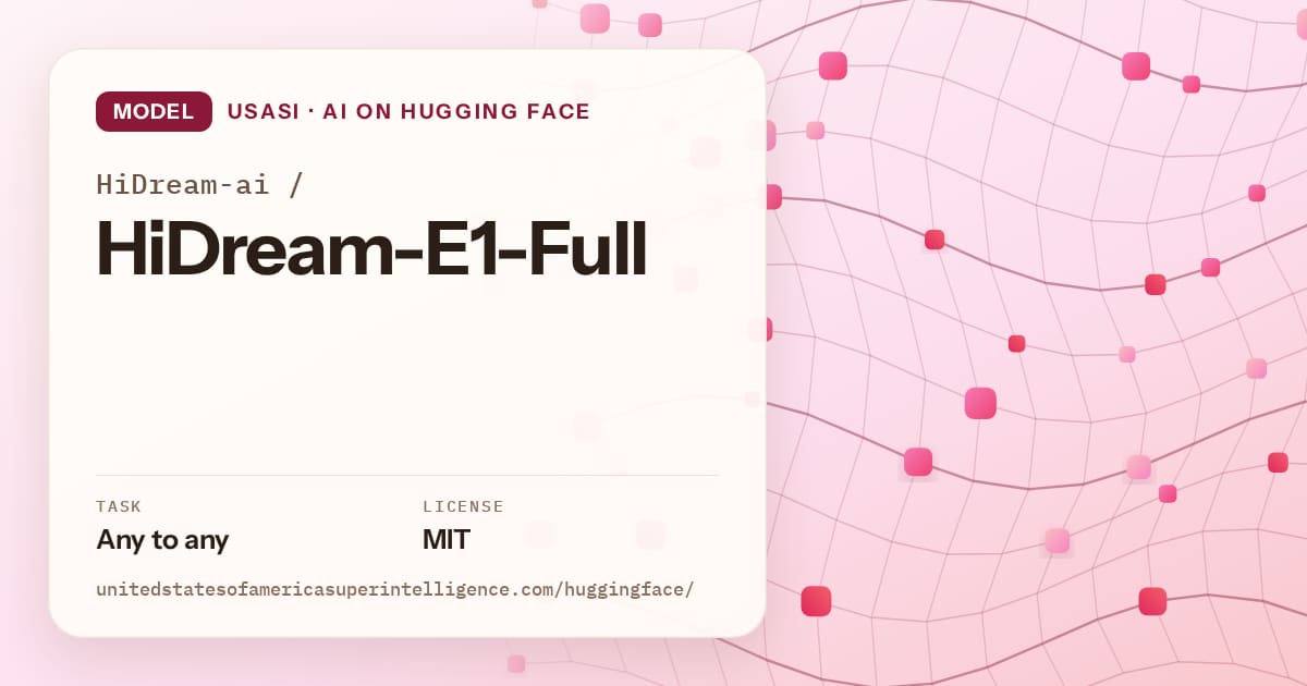 Generated rose wave-lattice artwork for the model HiDream-ai/HiDream-E1-Full, labeled USASI · AI on Hugging Face, with Task: Any to any · License: MIT.