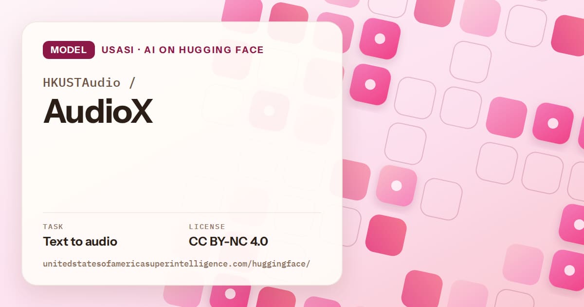 Generated rose rounded-tile grid artwork for the model HKUSTAudio/AudioX, labeled USASI · AI on Hugging Face, with Task: Text to audio · License: CC BY-NC 4.0.