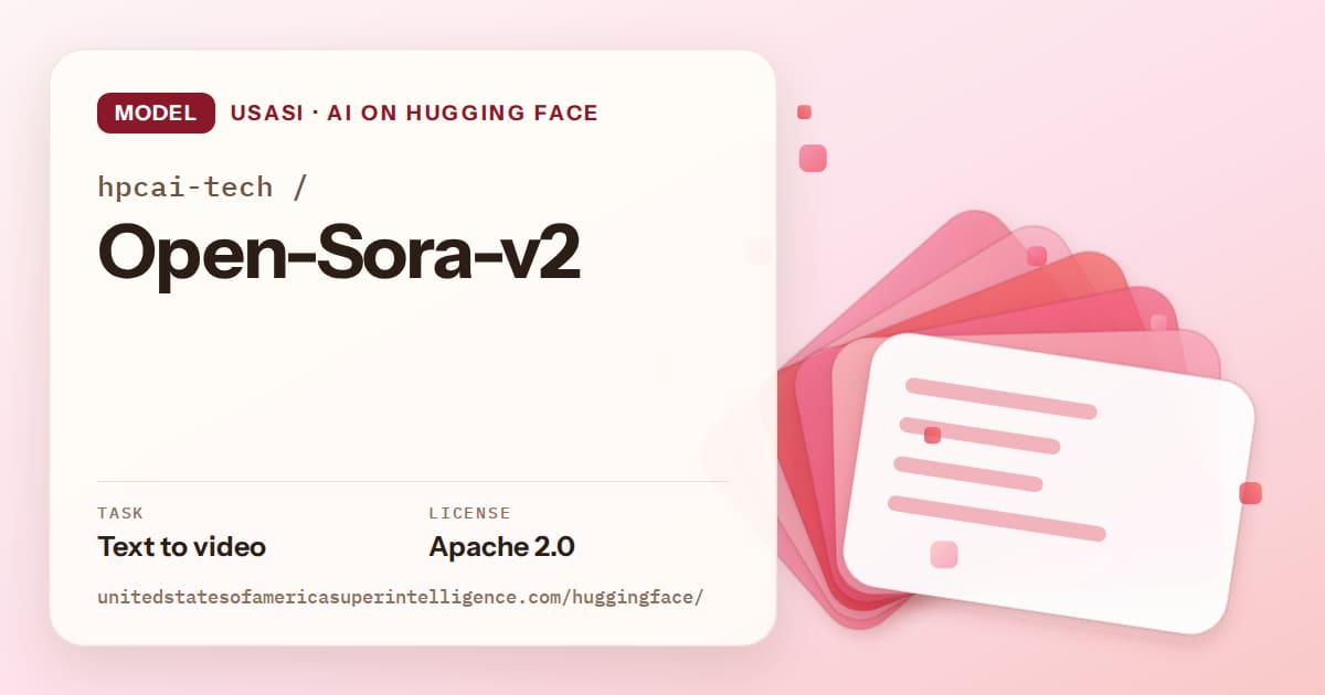 Generated coral layered-card artwork for the model hpcai-tech/Open-Sora-v2, labeled USASI · AI on Hugging Face, with Task: Text to video · License: Apache 2.0.