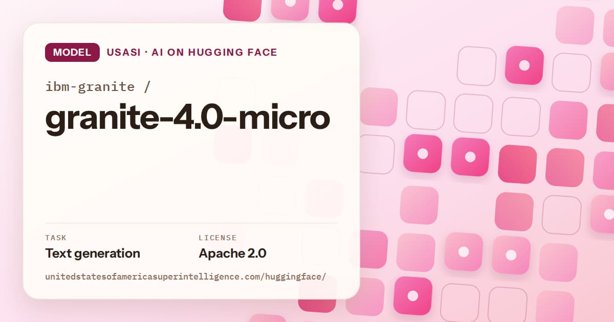 Generated rose rounded-tile grid artwork for the model ibm-granite/granite-4.0-micro, labeled USASI · AI on Hugging Face, with Task: Text generation · License: Apache 2.0.