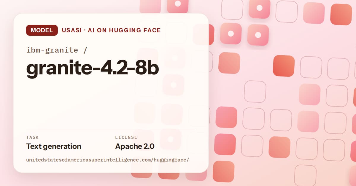 Generated coral rounded-tile grid artwork for the model ibm-granite/granite-4.2-8b, labeled USASI · AI on Hugging Face, with Task: Text generation · License: Apache 2.0.