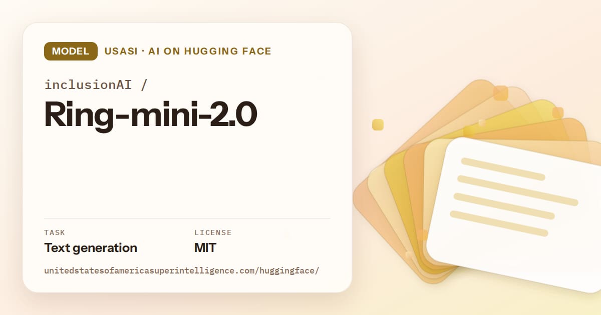 Generated amber layered-card artwork for the model inclusionAI/Ring-mini-2.0, labeled USASI · AI on Hugging Face, with Task: Text generation · License: MIT.