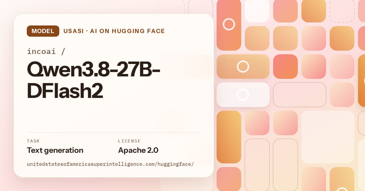Generated orange tile-mosaic artwork for the model incoai/Qwen3.8-27B-DFlash2, labeled USASI · AI on Hugging Face, with Task: Text generation · License: Apache 2.0.