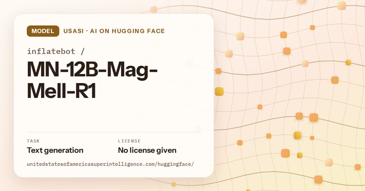 Generated amber wave-lattice artwork for the model inflatebot/MN-12B-Mag-Mell-R1, labeled USASI · AI on Hugging Face, with Task: Text generation · License: No license given.