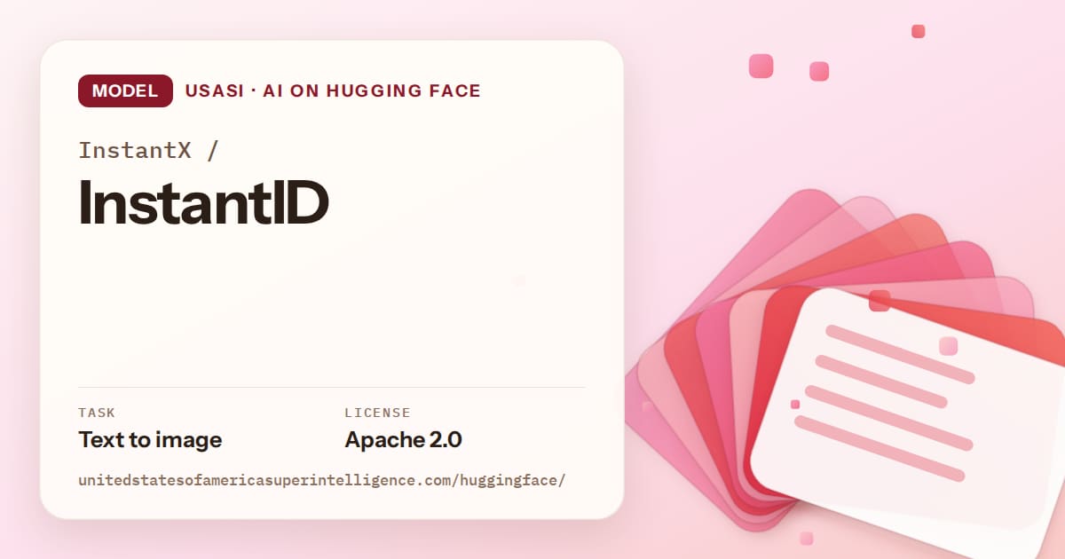 Generated coral layered-card artwork for the model InstantX/InstantID, labeled USASI · AI on Hugging Face, with Task: Text to image · License: Apache 2.0.