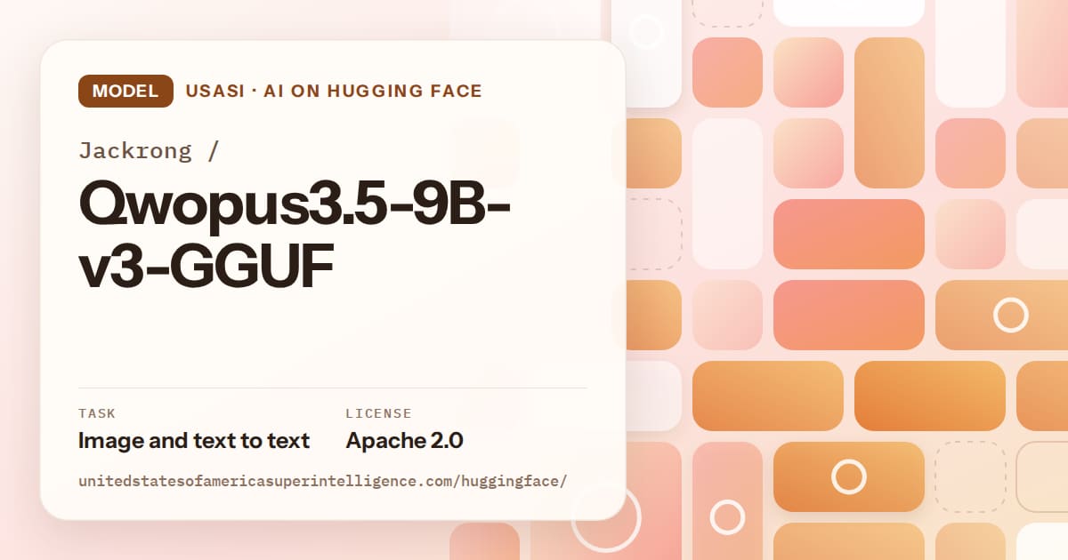 Generated orange tile-mosaic artwork for the model Jackrong/Qwopus3.5-9B-v3-GGUF, labeled USASI · AI on Hugging Face, with Task: Image and text to text · License: Apache 2.0.